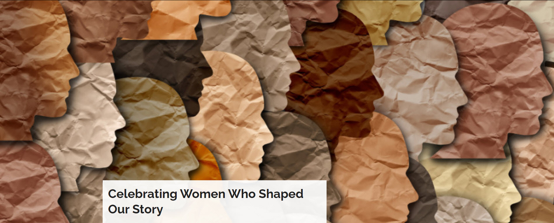 Celebrating Women Who Shaped Our Story